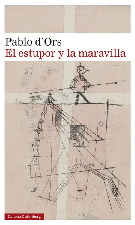 El Estupor y la Maravilla