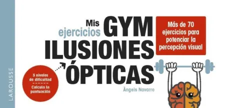 Mis Ejercicios Gym. Ilusiones Opticas