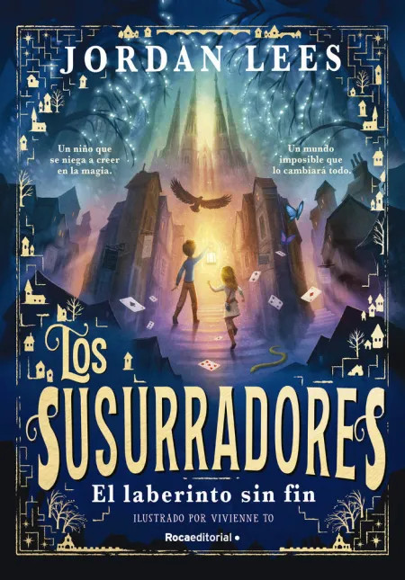 Los Susurradores 1. El Laberinto sin Fin