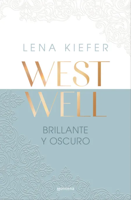 Brillante y Oscuro (Westwell 2)