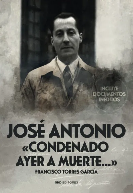 José Antonio; Condenado Ayer a Muerte...