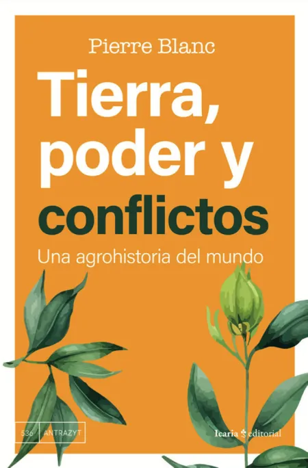 Tierra, Poder y Conflictos