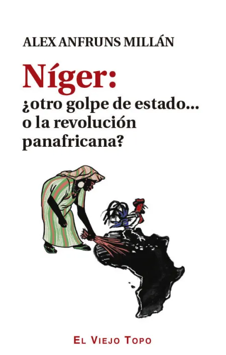 Níger: Otro Golpe de Estado... O la Revolución Panafricana?