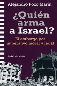 Quien Arma a Israel?
