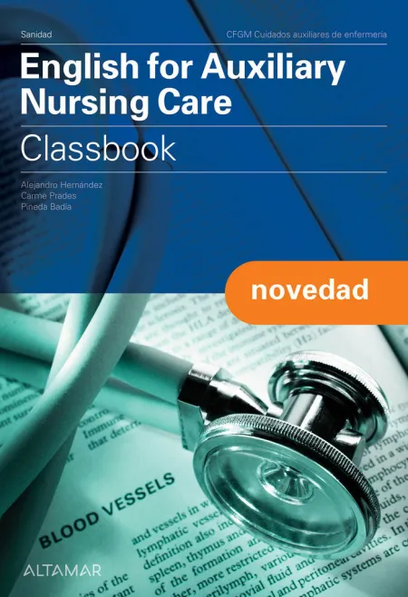 English For Auxiliary Nursing Care. Classbook