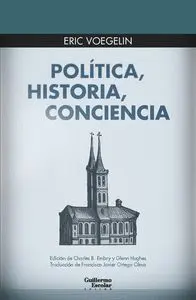 Politica, Historia, Conciencia