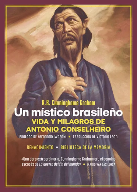 Un Místico Brasileño. Vida y Milagros de Antonio Conselheiro