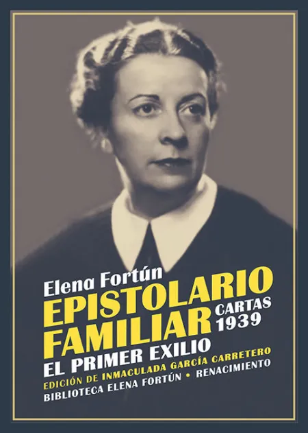 Epistolario Familiar. Cartas 1939 el Primer Exilio