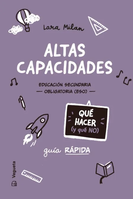 Altas Capacidades. Que Hacer y qué no