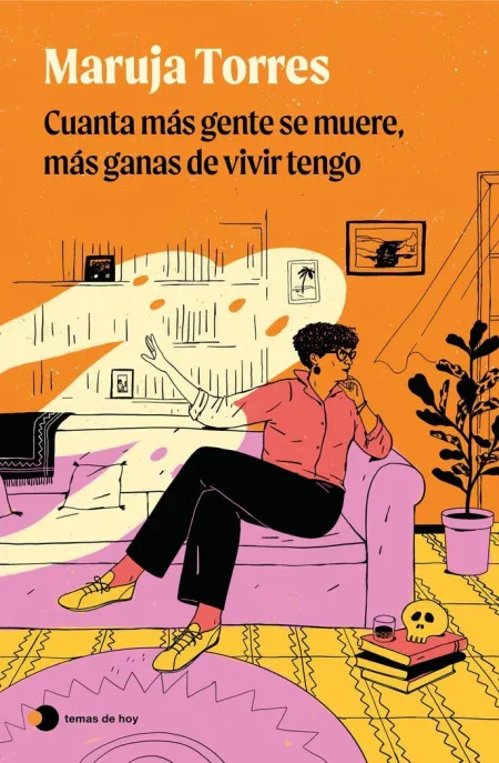 Cuánta Más Gente se Muere, Más Ganas de Vivir Tengo