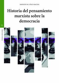 HISTORIA DEL PENSAMIENTO MARXISTA SOBRE LA DEMOCRACIA