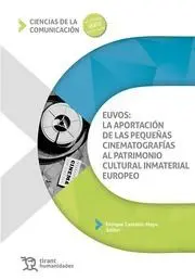 Euvos la Aportacion de las Pequeñas Cinematografias Al Patrimonio Cultural Inmaterial Europeo