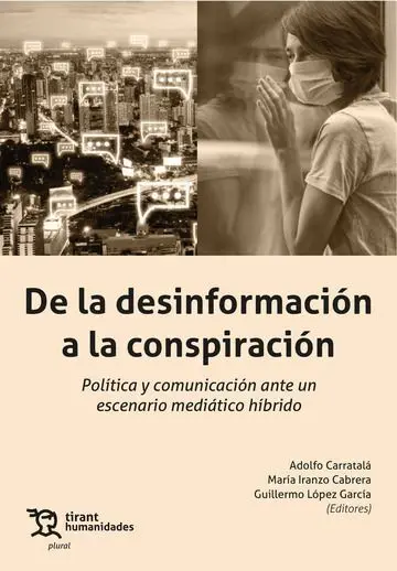 De la Desinformación a la Conspiración