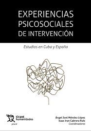EXPERIENCIAS PSICOSOCIALES DE INTERVENCION. ESTUDIOS EN CUBA