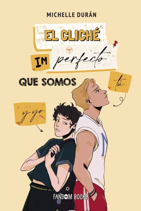 El Cliche Imperfecto que Somos tu y yo + Relato