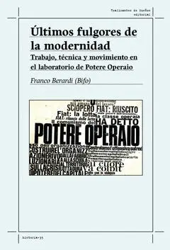 Ultimos Fulgores de la Modernidad