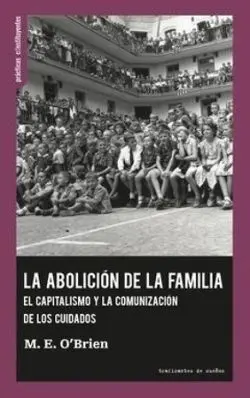 La Abolición de la Familia