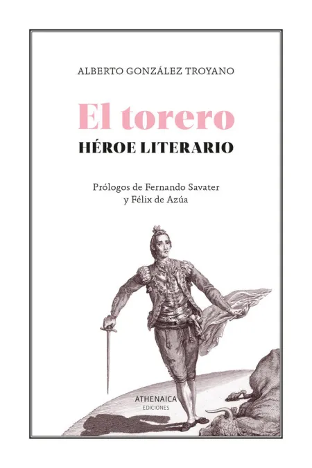 El Torero, Héroe Literario