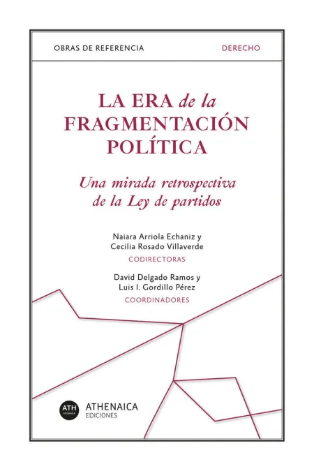 La Era de la Fragmentación Política