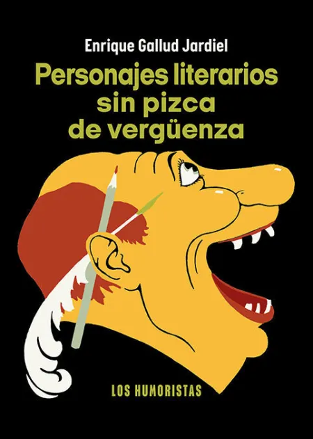 Personajes Literarios sin Pizca de Verguenza