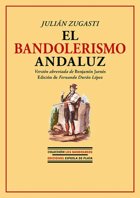 El Bandolerismo Andaluz