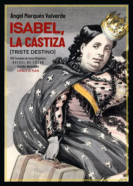 Isabel, la Castiza (Triste Destino)