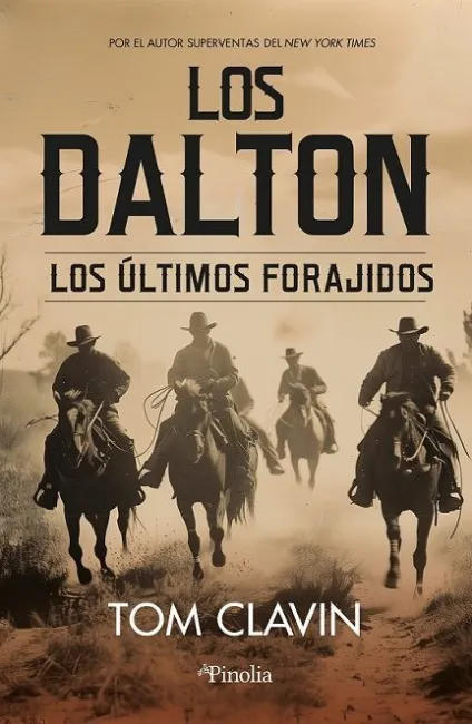 Los Dalton. Los Últimos Forajidos