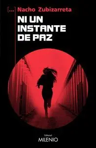 Ni un Instante de Paz