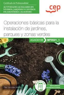 Operaciones Básicas para la Instalación de Jardines, Parques y Zonas Verdes