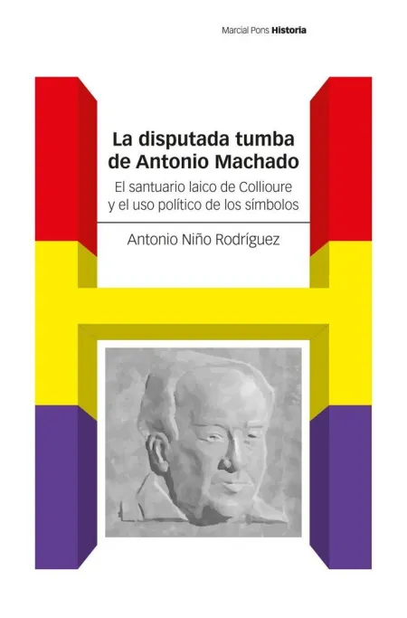 La Disputada Tumba de Antonio Machado