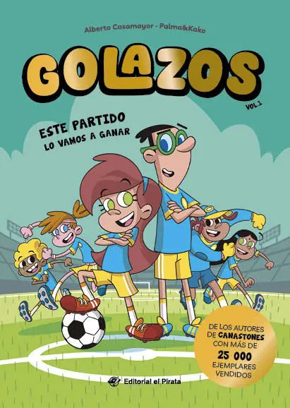 Golazos 1 este Partido lo Vamos a Ganar