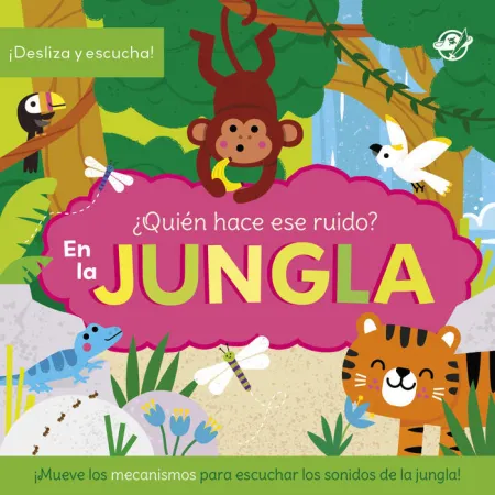 En la Jungla. Quien Hace ese Ruido?