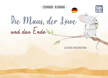 Die Maus, Der Löwe Und Das Ende (Ale)