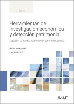 HERRAMIENTAS DE INVESTIGACION ECONOMICA Y DETECCIÓN PATRIMONIAL