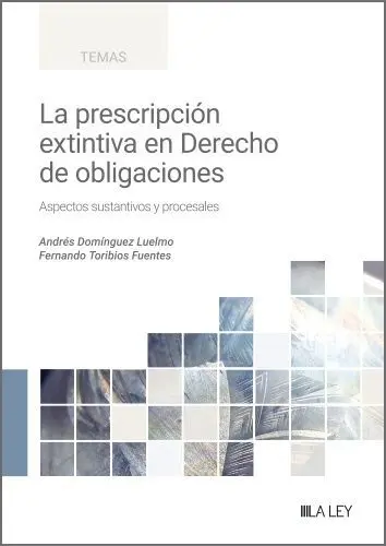 La Prescripcion Extintiva en el Derecho de Obligaciones