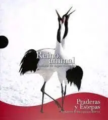 Praderas y Estepas. Reino Animal, Instinto de Supervivencia