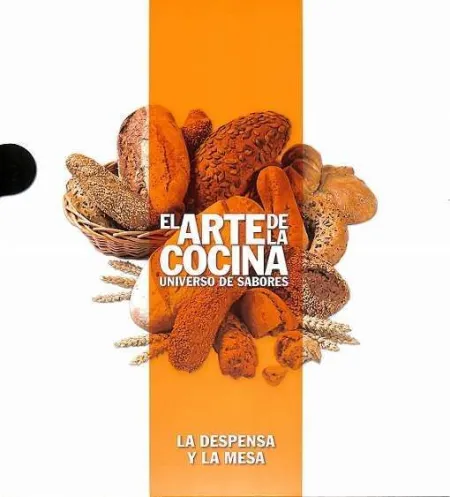 La Despensa y la Mesa - el Arte de la Cocina. Universo de Sabores