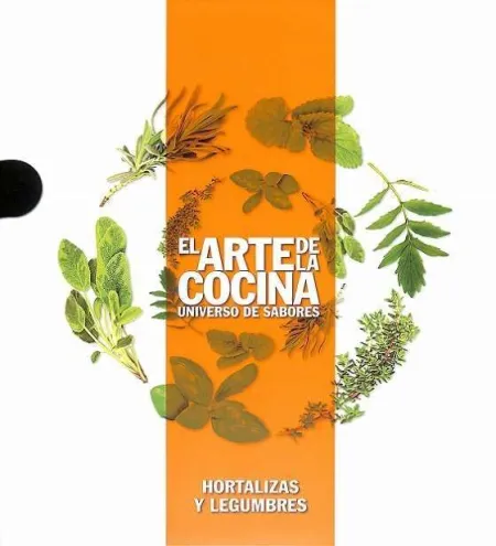 Hortalizas y Legumbres - el Arte de la Cocina. Universo de Sabores