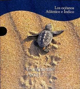 Los Oceanos Atlantico e Indico. Continente Azul. Explorando los Límites