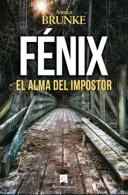 Fenix. El Alma del Impostor
