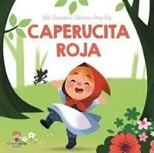 Caperucita Roja. Mis Cuentos Clásicos Pop-Up