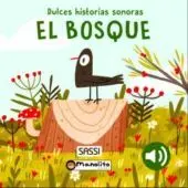 El Bosque. Dulces Historias Sonoras