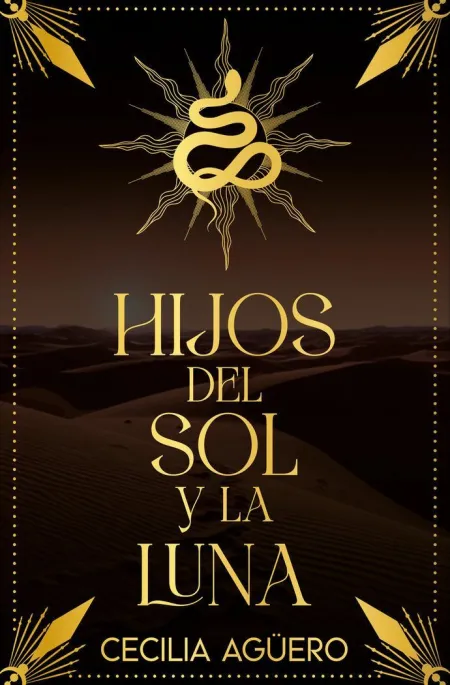 Hijos del Sol y la Luna. Bilogía 1