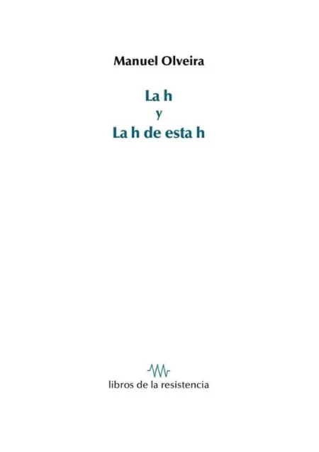 La H y la H de esta H