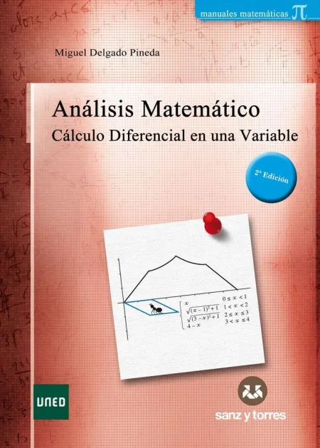 Análisis Matemático Cálculo Diferencial en una Variable (2ª Edición)