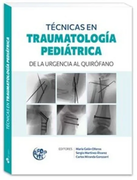 Tecnicas en Traumatologia Pediatrica