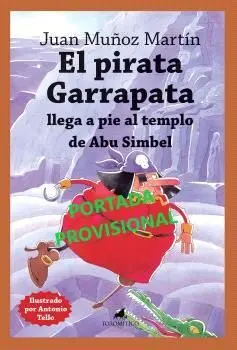 El Pirata Garrapata Llega a Pie Al Templo de Abu Simbel