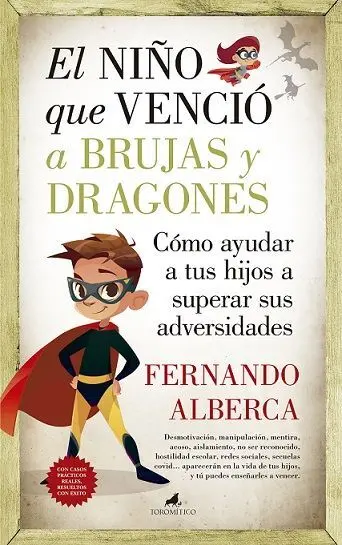 El Niño que Venció a Brujas y Dragones