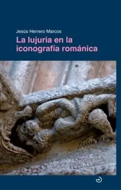 La Lujuria en la Iconograf¡A Románica