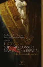 Historia del Supremo Consejo Masónico de España (1780-1811)